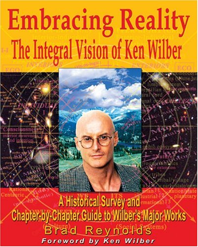 Beispielbild fr Embracing Reality : The Integral Vision of Ken Wilber zum Verkauf von Robinson Street Books, IOBA