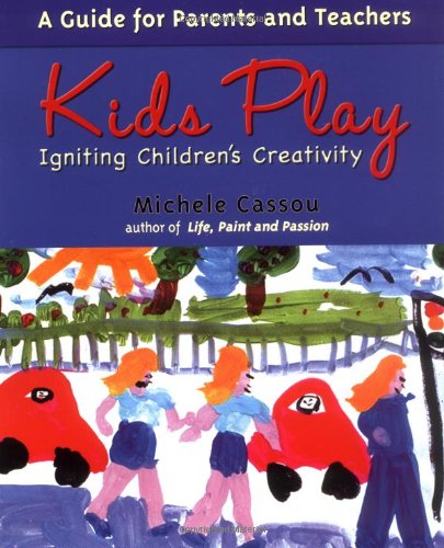 Beispielbild fr Kids Play: Igniting Children's Creativity zum Verkauf von Wonder Book