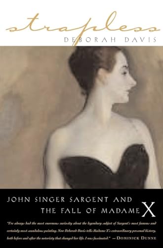 Stock image for Strapless John Singer Sargent for sale by SecondSale