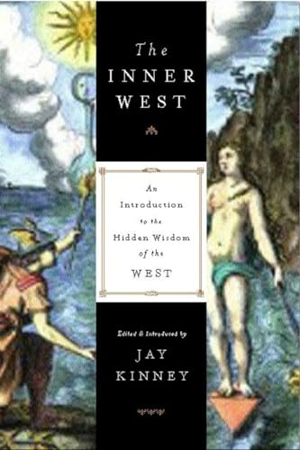 9781585423392: The Inner West: An Introduction to the Hidden Wisdom of the West (New Consciousness Reader)