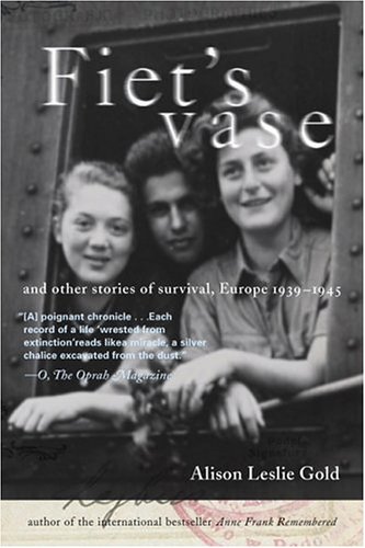 9781585423606: Fiet's Vase: And Other Stories Of Survival, Europe 1939-1945