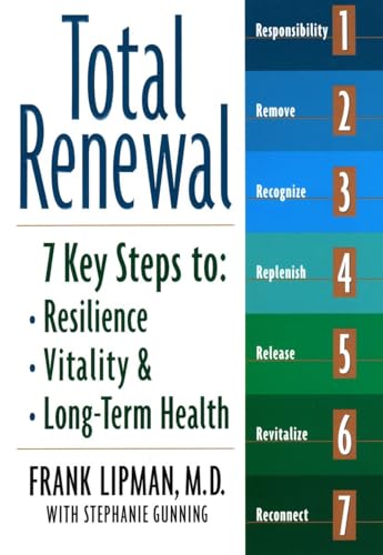 Beispielbild fr Total Renewal: 7 Key Steps to Resilience, Vitality & Long-Term Health zum Verkauf von Wonder Book