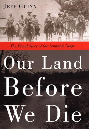 Beispielbild fr Our Land Before We Die: The Proud Story of the Seminole Negro zum Verkauf von ZBK Books