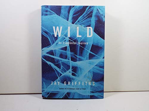 Imagen de archivo de Wild: An Elemental Journey a la venta por ZBK Books