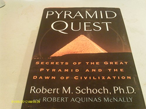 Stock image for Pyramid Quest : Secrets of the Great Pyramid and the Dawn of Civilization for sale by Better World Books