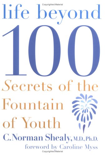 Beispielbild fr Life Beyond 100: Secrets of the Fountain of Youth zum Verkauf von SecondSale