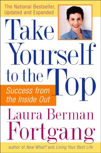 9781585424474: Take Yourself to the Top: Success from the Inside Out, Updated and Expanded