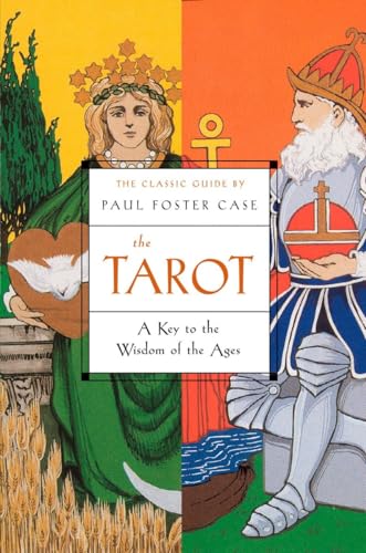 9781585424917: The Tarot: A Key to the Wisdom of the Ages