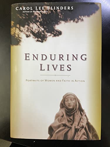 Beispielbild fr Enduring Lives : Portraits of Women and Faith in Action zum Verkauf von Better World Books