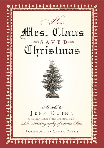 Beispielbild fr How Mrs. Claus Saved Christmas zum Verkauf von Goodwill of Colorado