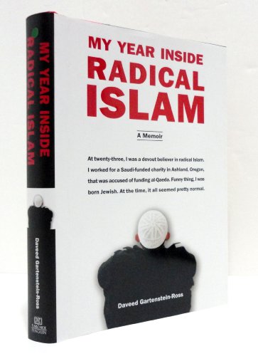 Stock image for My Year Inside Radical Islam: A Memoir for sale by Wonder Book