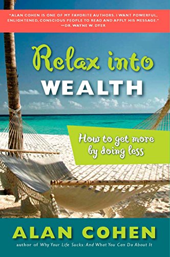 Stock image for Relax Into Wealth for sale by Blackwell's
