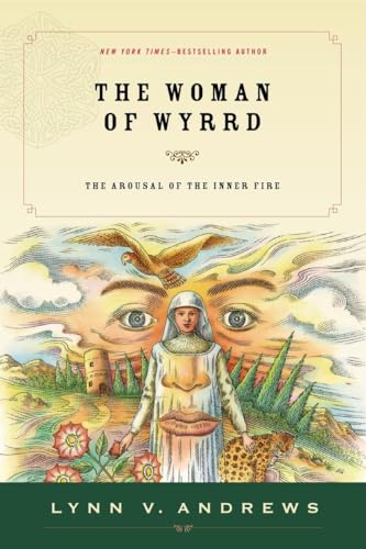 9781585425778: The Woman of Wyrrd: The Arousal of the Inner Fire