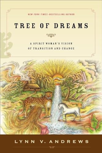 Stock image for Tree Of Dreams: A Spirit Woman's Vision of Transition and Change for sale by Monster Bookshop