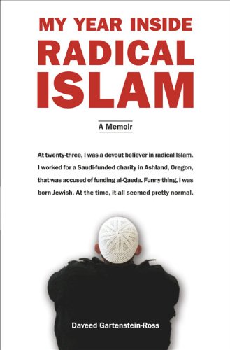 Beispielbild fr My Year Inside Radical Islam: A Memoir zum Verkauf von BooksRun