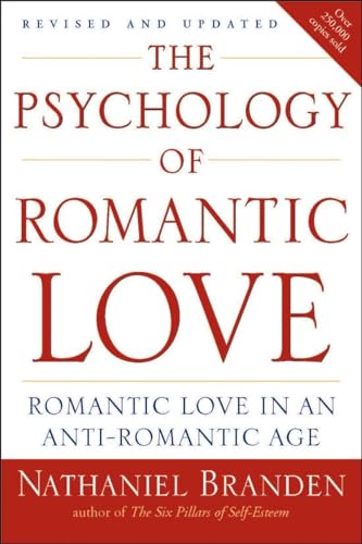 Beispielbild fr The Psychology of Romantic Love: Romantic Love in an Anti-Romantic Age zum Verkauf von BooksRun