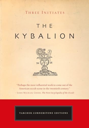 9781585426430: The Kybalion: A Study of the Hermetic Philosophy of Ancient Egypt and Greece (Cornerstone Editions)