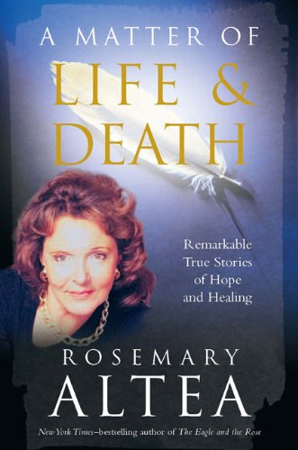 Beispielbild fr A Matter of Life and Death : Remarkable True Stories of Hope and Healing zum Verkauf von Better World Books