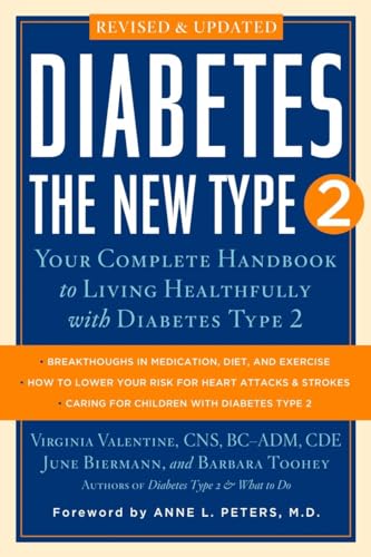 Beispielbild fr Diabetes: the New Type 2: Your Complete Handbook to Living Healthfully with Diabetes Type 2 zum Verkauf von HPB-Diamond