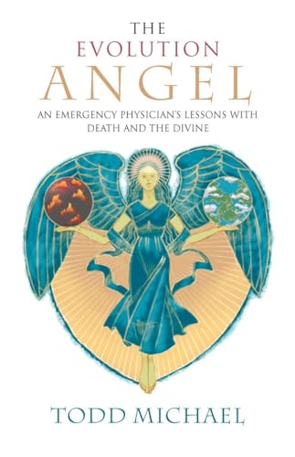 Beispielbild fr The Evolution Angel: An Emergency Physician's Lessons with Death and the Divine zum Verkauf von SecondSale