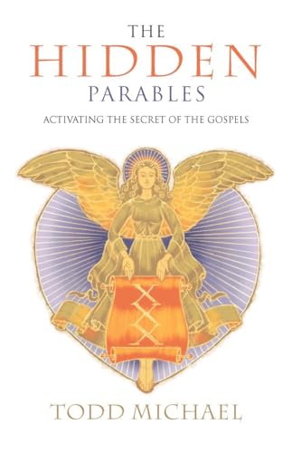 Beispielbild fr The Hidden Parables : Activating the Secret of the Gospels zum Verkauf von Better World Books