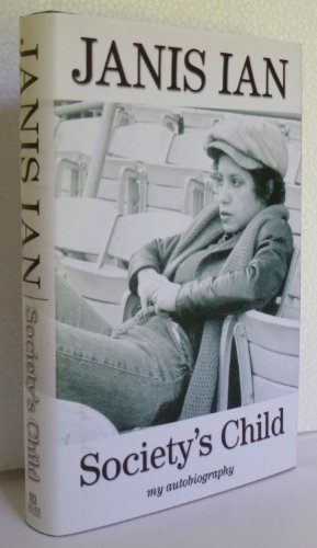 Society's Child: My Autobiography [INSCRIBED]