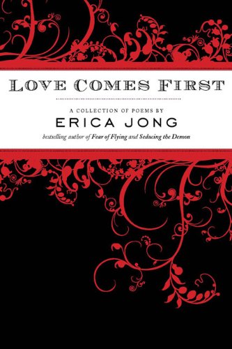 Love Comes First (9781585426843) by Jong, Erica