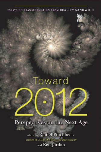 9781585427000: Toward 2012: Perspectives on the Next Age