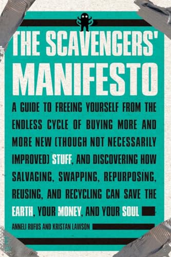 The Scavengers' Manifesto (9781585427178) by Rufus, Anneli; Lawson, Kristan