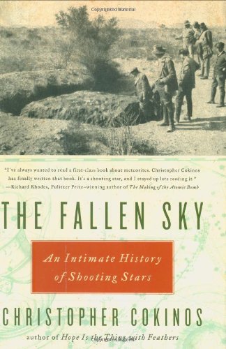 Imagen de archivo de The Fallen Sky : An Intimate History of Shooting Stars a la venta por Better World Books: West