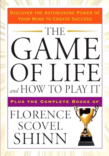 9781585427451: The Game of Life and How to Play It: Discover the Astonishing Power of Your Mind to Create Success (Tarcher Success Classics)