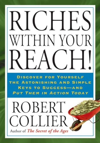 Imagen de archivo de Riches within Your Reach! a la venta por HPB-Diamond