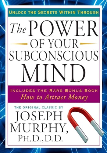 Beispielbild fr The Power of Your Subconscious Mind : Unlock the Secrets Within zum Verkauf von Better World Books