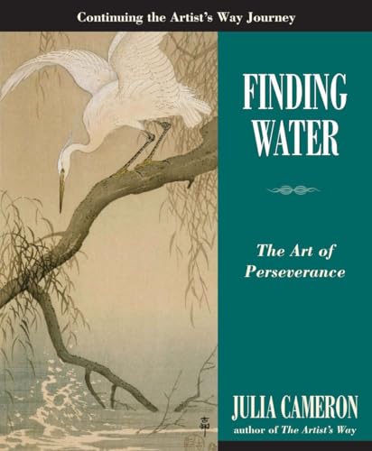 Beispielbild fr Finding Water: The Art of Perseverance (Artist's Way) zum Verkauf von WorldofBooks