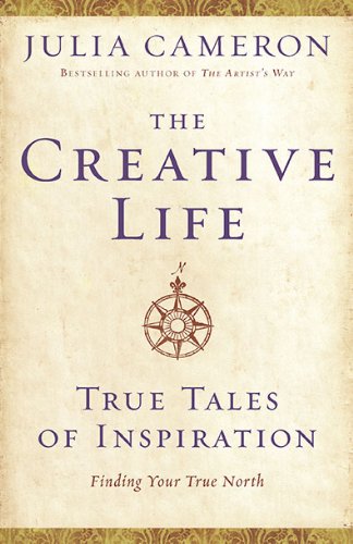 Beispielbild für The Creative Life : True Tales of Inspiration zum Verkauf von Better World Books