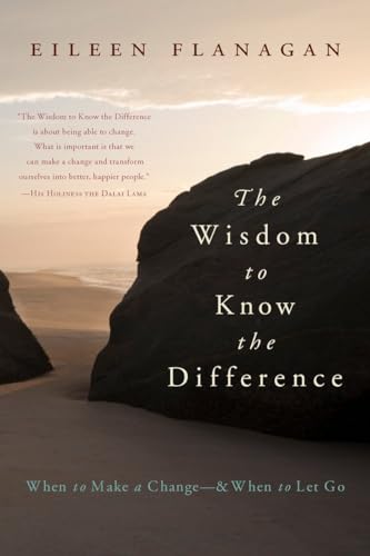 Imagen de archivo de Wisdom To Know The Difference : When to Make a Change - and When to Let Go a la venta por WorldofBooks