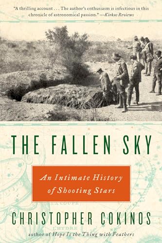 Imagen de archivo de The Fallen Sky: An Intimate History of Shooting Stars a la venta por SecondSale