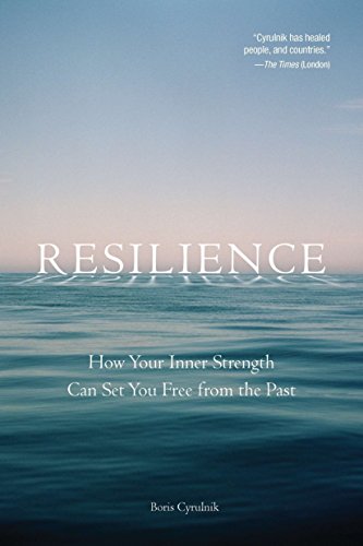 9781585428502: Resilience: How Your Inner Strength Can Set You Free from the Past