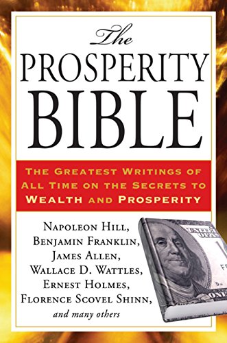 Beispielbild fr Prosperity Bible: The Greatest Writings of All Time on the Secrets to Wealth and Prosperity zum Verkauf von Monster Bookshop