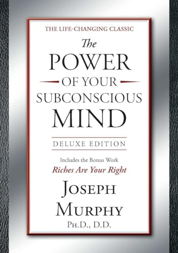 Imagen de archivo de The Power of Your Subconscious Mind Deluxe Edition: Deluxe Edition a la venta por Russell Books