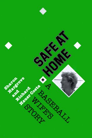 Stock image for Safe at Home: A Baseball Wife's Story for sale by GF Books, Inc.