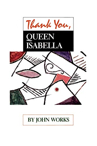 9781585440726: Thank You, Queen Isabella (Tarleton State University Southwestern Studies in the Humanities (Paperback))