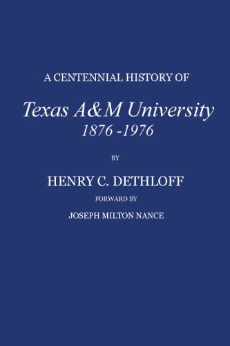 Stock image for A Centennial History of Texas A&M University, 1876-1976 (Volume 1) (Centennial Series of the Association of Former Students, Texas A&M University) for sale by HPB-Red