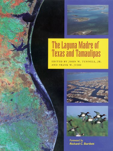 Stock image for The Laguna Madre of Texas and Tamaulipas (Gulf Coast Books, sponsored by Texas A&M University-Corpus Christi) for sale by HPB-Red