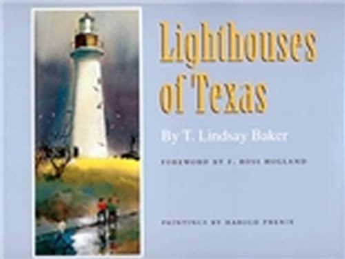 9781585441457: Lighthouses of Texas (Gulf Coast Studies)