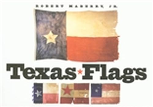 9781585441518: Texas Flags