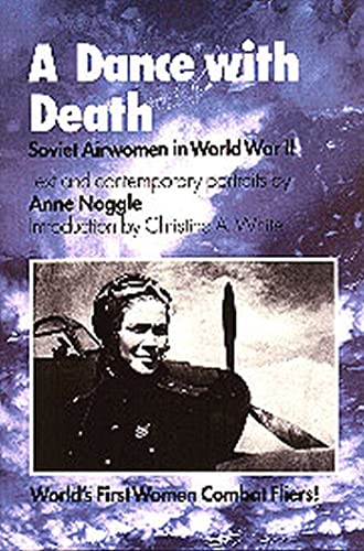 Beispielbild fr A Dance with Death: Soviet Airwomen in World War II zum Verkauf von WorldofBooks