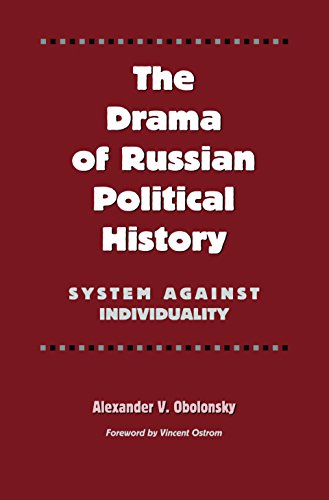 Beispielbild fr The Drama of Russian Political History: System Against Individuality zum Verkauf von Revaluation Books