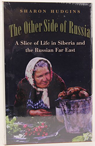 Beispielbild fr The Other Side of Russia : A Slice of Life in Siberia and the Russian Far East zum Verkauf von Better World Books