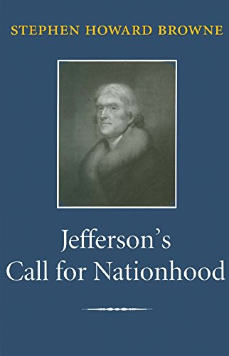 Stock image for Jefferson's Call for Nationhood : The First Inaugural Address for sale by Better World Books